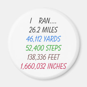 I Ran 26.2 miles Magnet