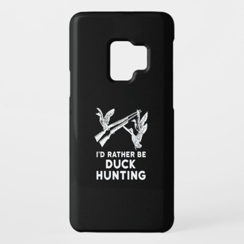 I Rather Be Duck Hunting Hunter Lover Costume Gift Case_Mate Samsung Galaxy S9 Case