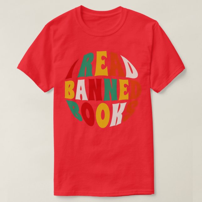 I Read Banned Books7 T-Shirt (Design Front)