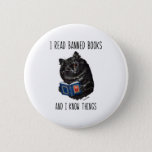 I Read Banned Books And I Know Things-louis Wain  Button at Zazzle