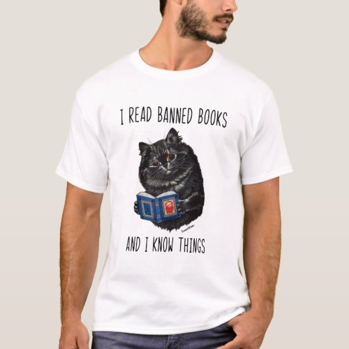 I Read Banned Books And I Know Things_Louis Wain T_Shirt