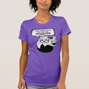 I read banned books and only get smarter T-Shirt