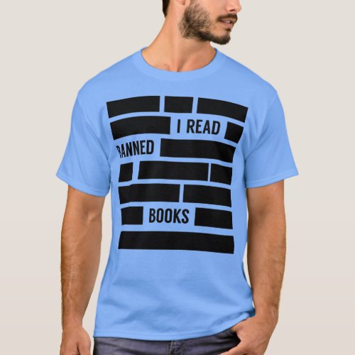 I Read Banned Books Banned Books Week 2022 T_Shirt