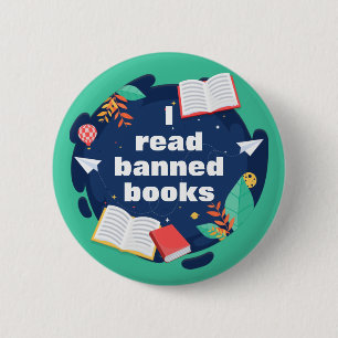 I Read Banned Books Book Lovers Against Censorship Button