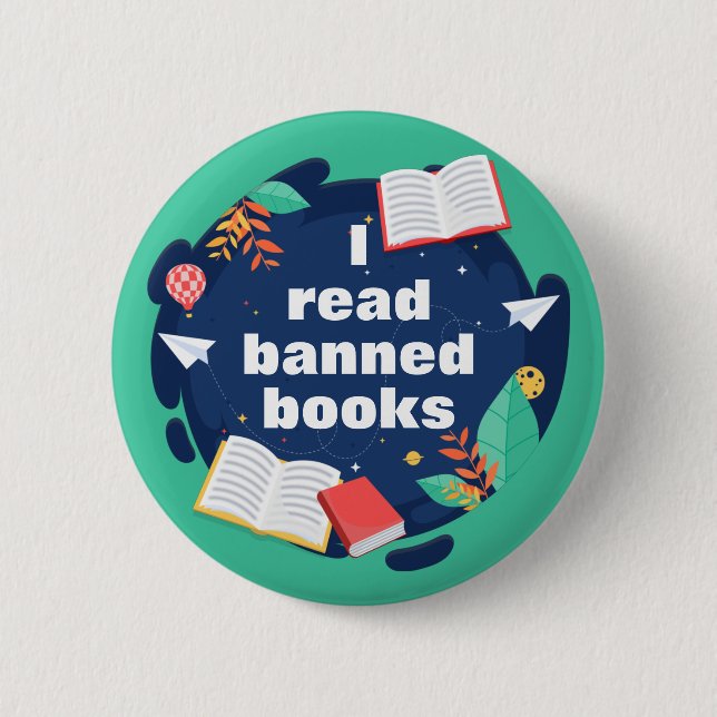 I Read Banned Books Book Lovers Against Censorship Button (Front)