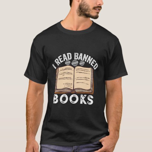 I Read Banned Books Bookworm Reader T_Shirt