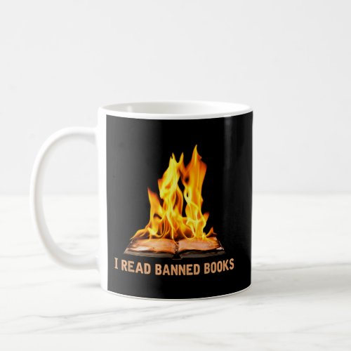 I Read Banned Books Bookworms Book Coffee Mug