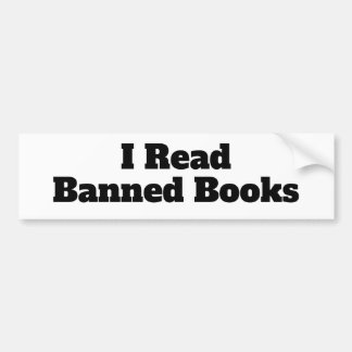 I Read Banned Books Bumper Sticker