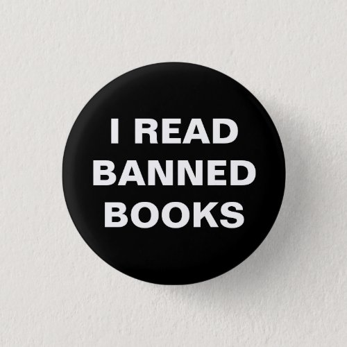 I READ BANNED BOOKS BUTTON