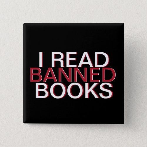 I READ BANNED BOOKS BUTTON