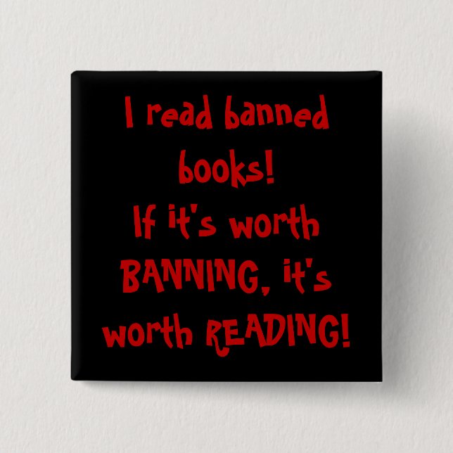 I read banned books! button (Front)