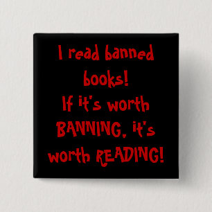 I read banned books! button