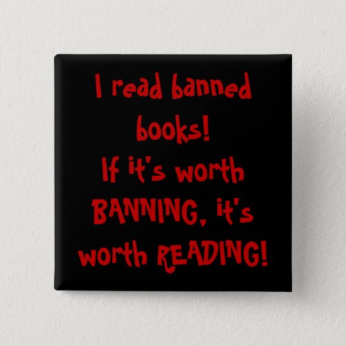 I read banned books button