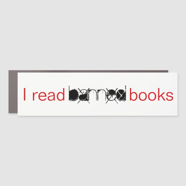 I Read Banned Books Car Magnet (Front)