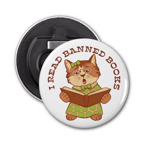 I Read Banned Books Kitten  Bottle Opener