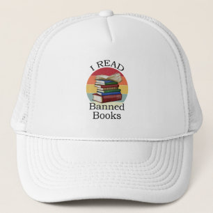I Read Banned Books Librarian Bookworm Book Reader Trucker Hat