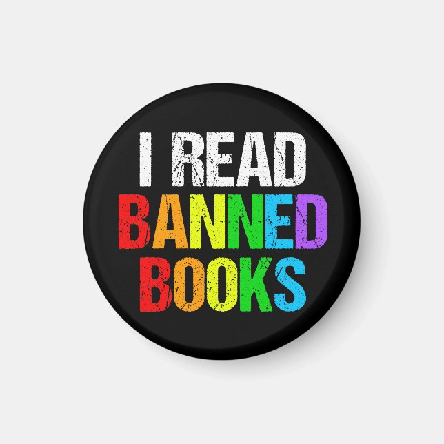 I Read Banned Books Rainbow Magnet (Front)