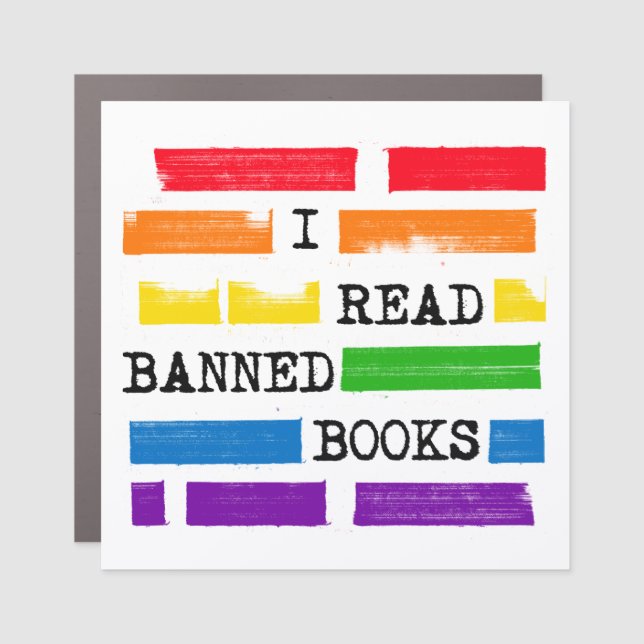 I Read Banned Books Rainbow Redacted Car Magnet (Front)