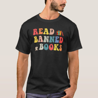 I Read Banned Books Reader Bookworm T-Shirt