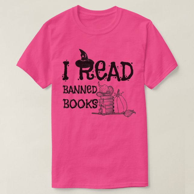 I Read Banned Books, Reader, Bookworms Halloween c T-Shirt (Design Front)