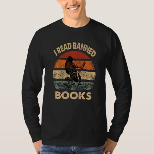 I Read Banned Books Reader Censorship Quote Book R T_Shirt