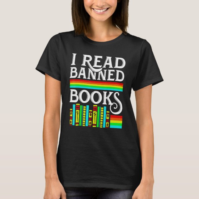 I Read Banned Books Reading Library 3 T-Shirt (Front)