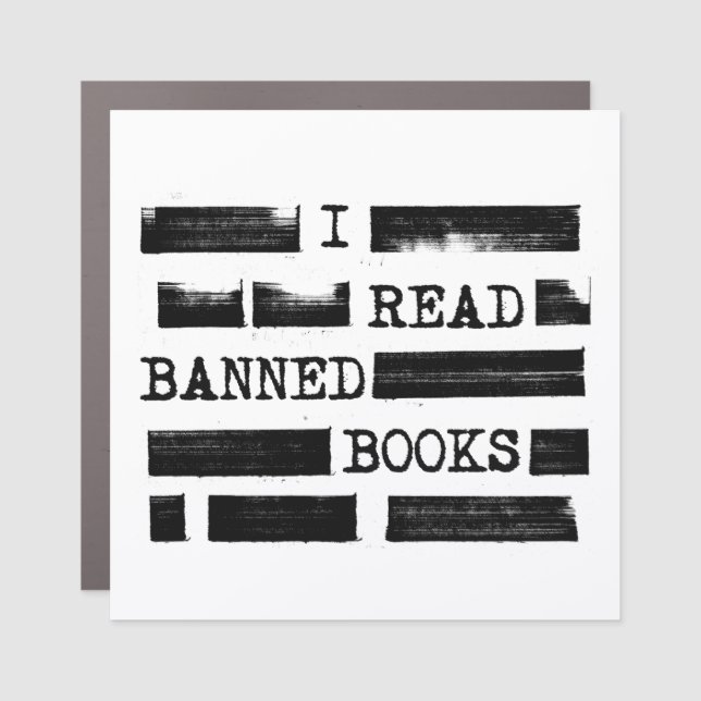 I Read Banned Books Redacted Car Magnet (Front)