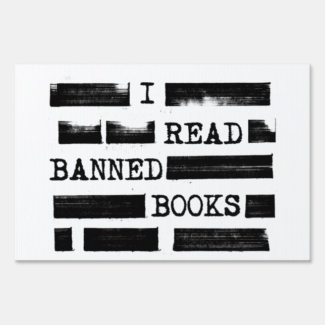 I Read Banned Books Redacted Sign (Front)