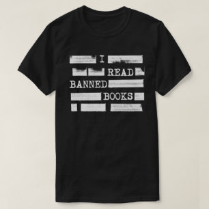 I Read Banned Books Redacted T-Shirt