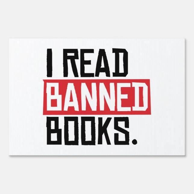I Read Banned Books Sign (Front)