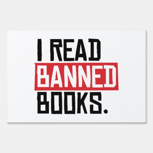 I Read Banned Books Sign