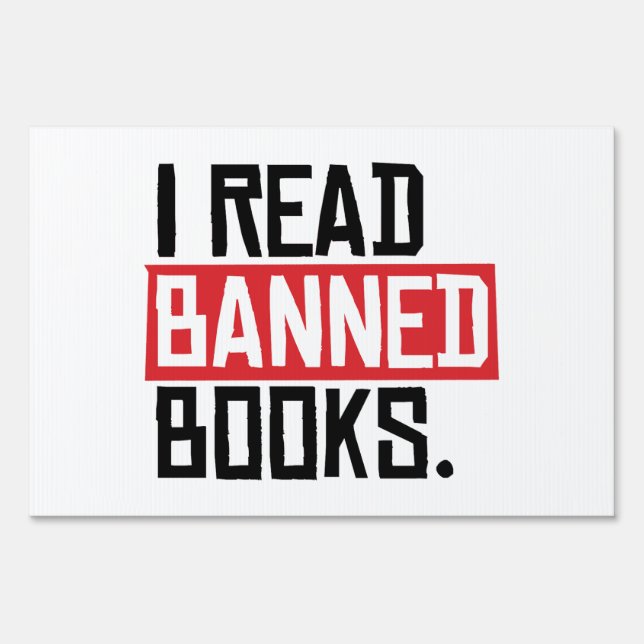 I Read Banned Books Sign (Front)