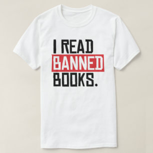 I Read Banned Books T-Shirt