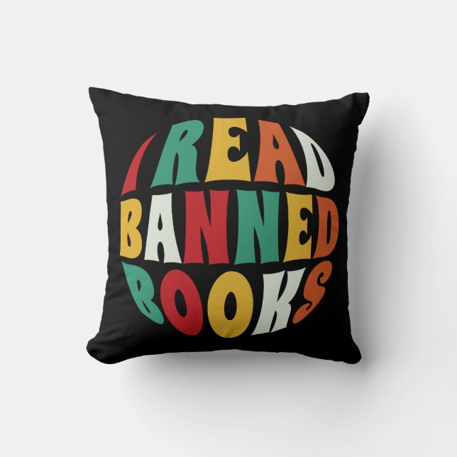 I Read Banned Books Throw Pillow (Front)
