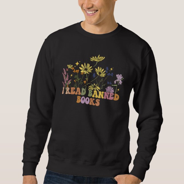 I Read Banned Books Week Librarian Freadom Reader  Sweatshirt (Front)