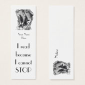 I read because I cannot stop Bookmark to Customize (Front & Back)