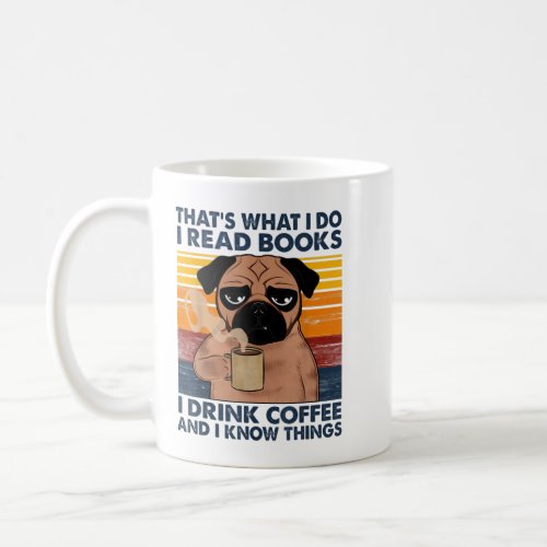 I Read Books I Drink Coffee And I Know Things Funn Coffee Mug