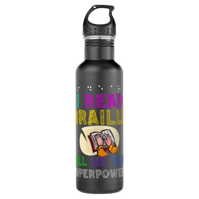 I Read Braille Visually Impaired Awareness  Stainless Steel Water Bottle (Front)