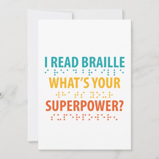 I Read Braille What's Your Superpower (Front)