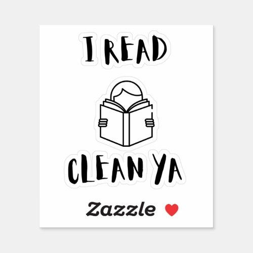 I Read Clean YA _ Reader Sticker