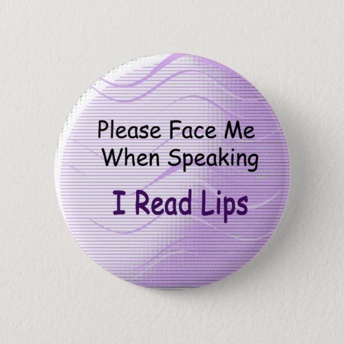 I Read Lips Button