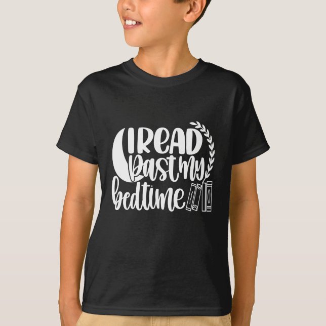 I Read Past My Bedtime Book Lover T-Shirt (Front)