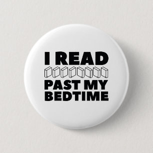 I Read Past My Bedtime Button
