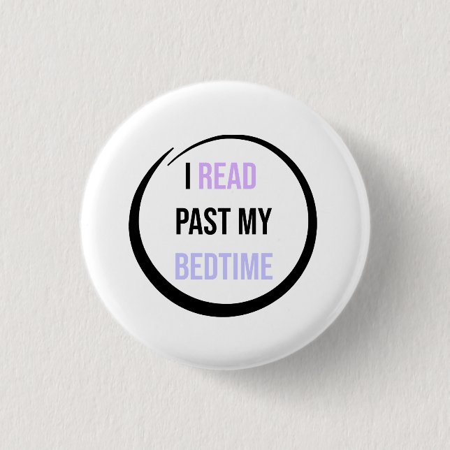 I Read Past My Bedtime Button (Front)