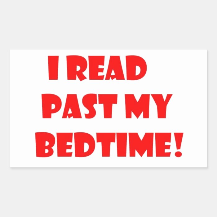 I read past my bedtime rectangular sticker