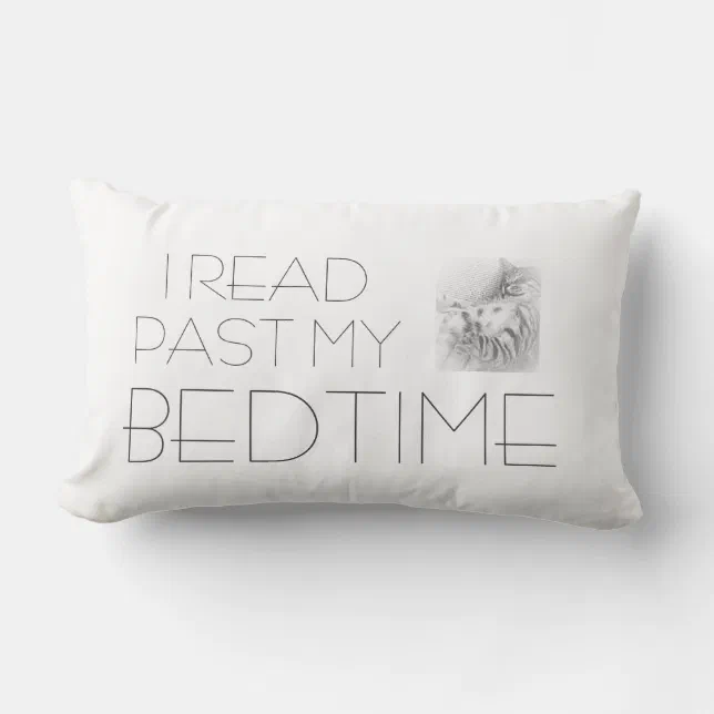 I read past my bedtime pillow Zazzle