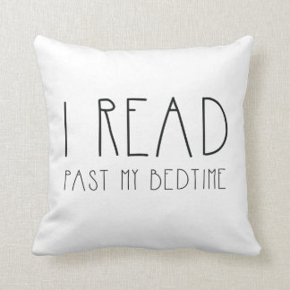 I read past my bedtime simple text throw pillow