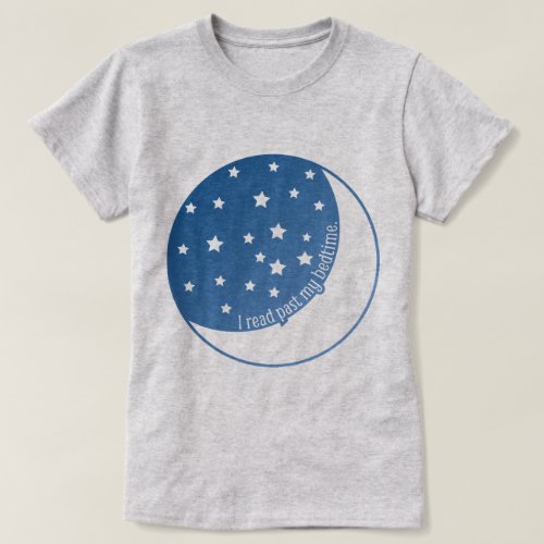 I Read Past My Bedtime Stylized Graphic T_shirt