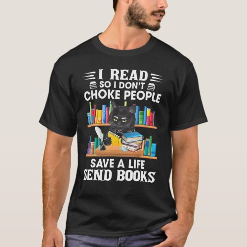 I Read So I Dont Choke People  Retro Black Cat Cos T_Shirt