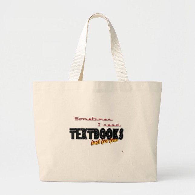 I Read Textbooks Large Tote Bag (Front)